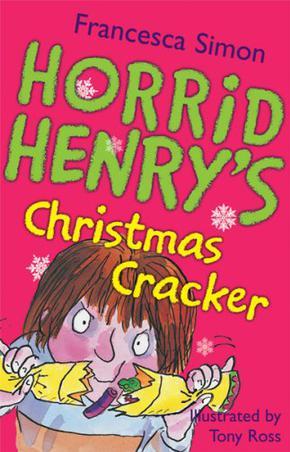 Horrid Henry #15: Horrid Henry's Christmas Cracker