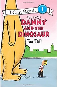 Danny and the Dinosaur: Too Tall(I Can Read Level 1)