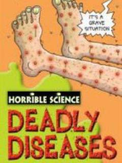 Deadly Diseases