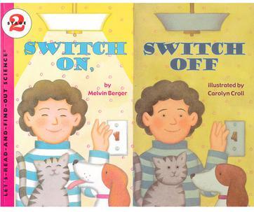 Let's-Read-and-Find-Out Science 2, Switch On, Switch Off