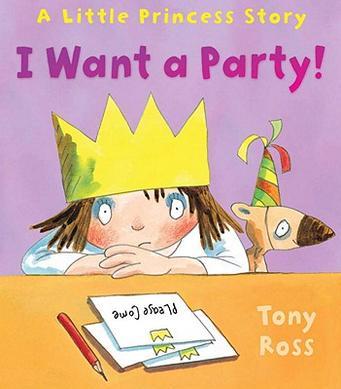 A Little Princess Story: I Want a Party!