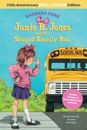 Junie B. Jones and the Stupid Smelly Bus