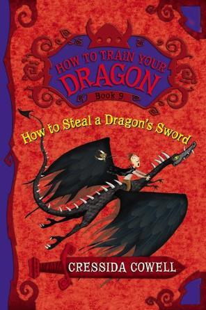 How to Train Your Dragon#9: How to Steal a Dragon's Sword