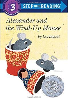 Alexander and the Wind-Up Mouse (Step Into Reading, Step 3) [6-9sui]