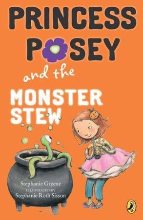 Princess Posey and the Monster Stew