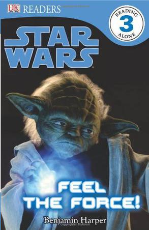 DK READERS L3 Star Wars FEEL THE FORCE!