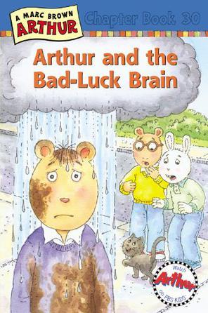 ARTHUR AND THE BAD-LUCK BRAIN