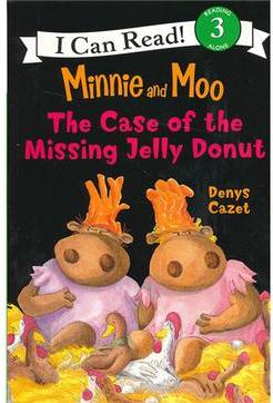 Minnie and Moo: The Case of the Missing Jelly Donut