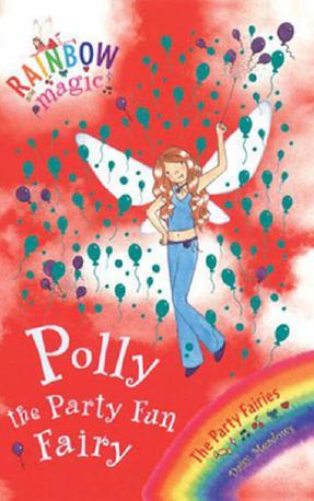 Rainbow Magic—Polly the Party Fun Fairy