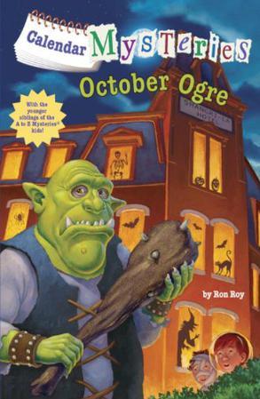 Calendar Mystery#10:October Ogre