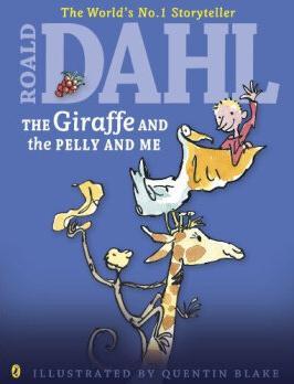 The Giraffe and the Pelly and Me (Colour Edition)