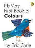 My Very First Book of Colours