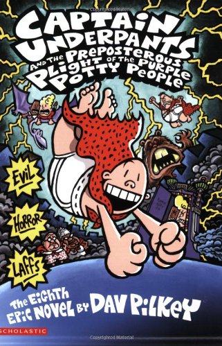 #8Captain Underpants and the Preposterous Plight of the Purple Potty People