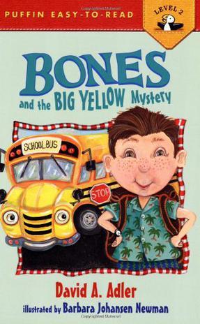 Bones and the Big Yellow Mystery #1