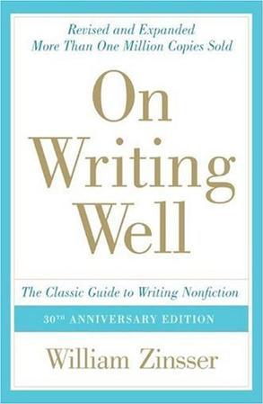 On Writing Well, 30th Anniversary Edition