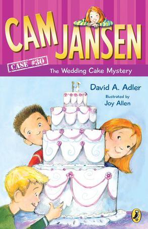 Cam Jansen #30: The Wedding Cake Mystery