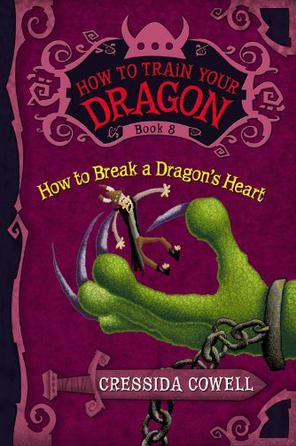 How to Train Your Dragon#8: How to Break a Dragon's Heart