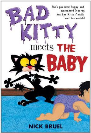 Bad Kitty#6:Bad Kitty Meets the Baby