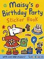 Maisy's Birthday Party Sticker Book