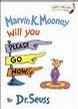 Dr.Seuss Marvin K.Mooney Will You Please Go Now!