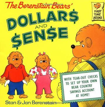 The Berenstain Bears' Dollars and Sense