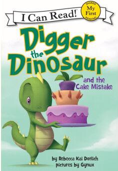 Digger the Dinosaur and the Cake Mistake