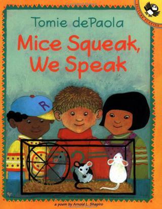 Mice Squeak, We Speak