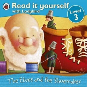 Read It Yourself: The Elves and the Shoemaker - Level 3