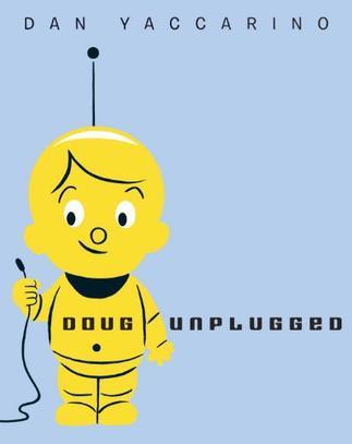 Doug Unplugged