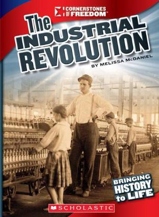 The Industrial Revolution