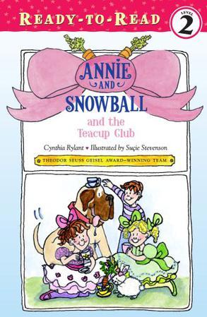 Annie and Snowball and the Teacup Club