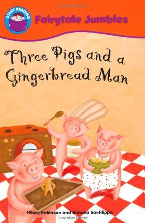 Three Pigs and a Gingerbread Man