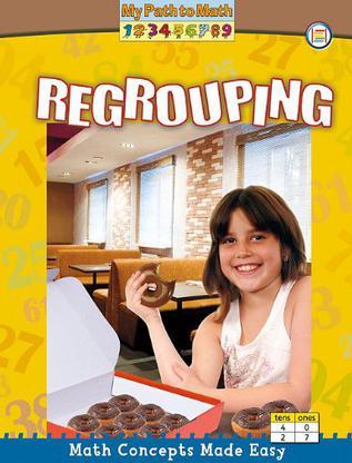 Regrouping (My Path to Math)