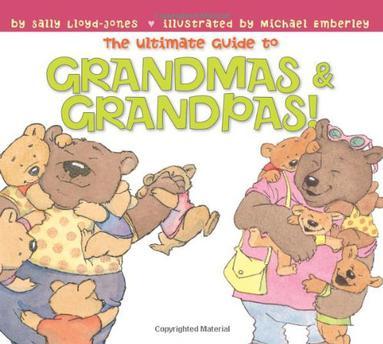 The Ultimate Guide to Grandmas & Grandpas!