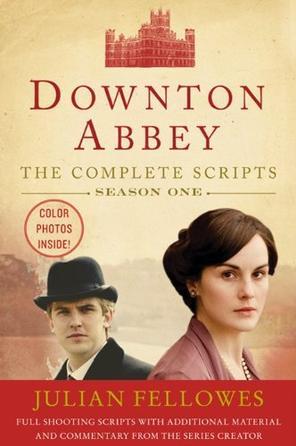 Downton Abbey, Season One The Complete Scripts