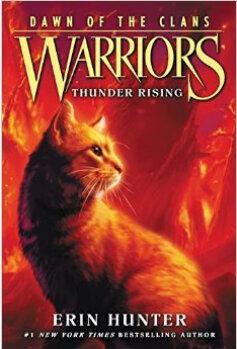 Warriors: Dawn of the Clans #2: Thunder Rising