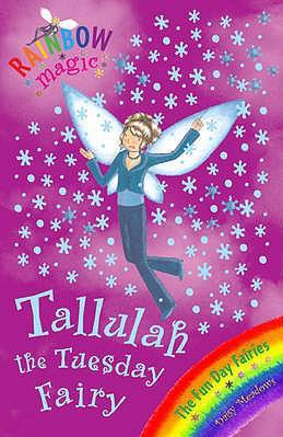 TALLULAH THE TUESDAY FAIRY RAINBOW MAGIC