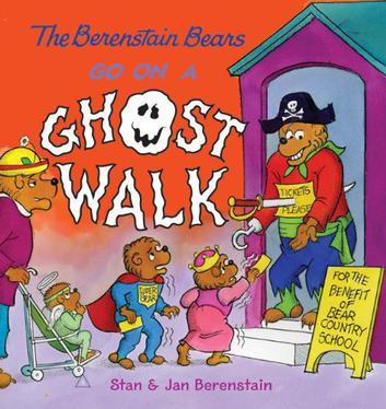 The Berenstain bears go on a ghost walk