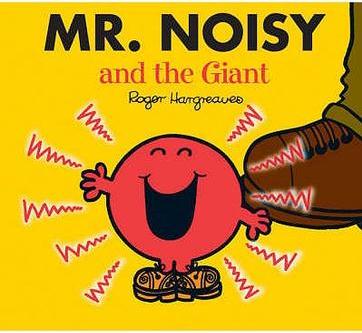 Mr. Noisy and the Giant