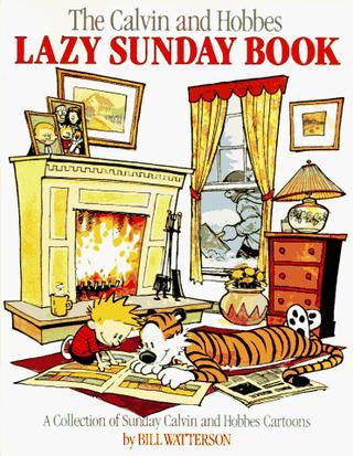 The Calvin and Hobbes Lazy Sunday Book  (Calvin and Hobbes)