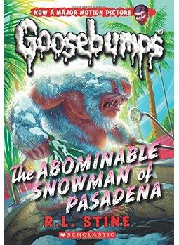 Classic Goosebumps #27: The Abominable Snowman of Pasadena