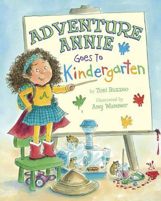 Adventure Annie Goes to Kindergarten