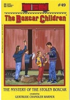 The Boxcar Children#49:The Mystery of the Stolen Boxcar