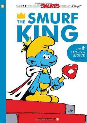 The Smurfs #3: The Smurf King Peyo Papercutz