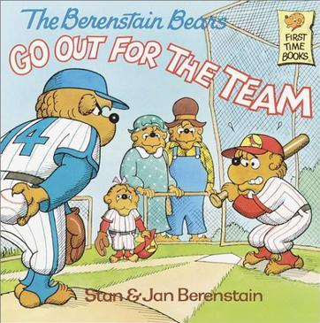 The Berenstain Bears Go Out for the Team