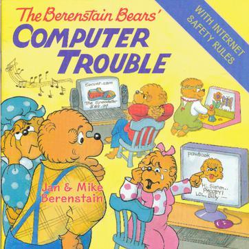 The Berenstain Bears' Computer Trouble