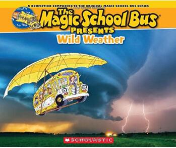 Magic School Bus Presents: Wild Weather