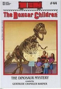 The Boxcar Children#44:The Dinosaur Mystery