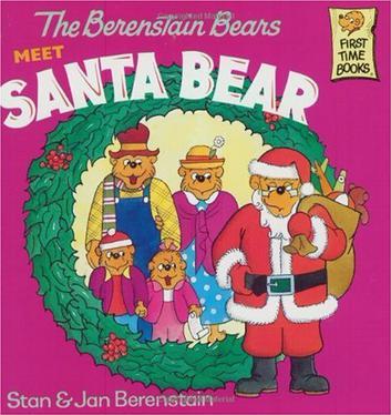 The Berenstain Bears Meet Santa Bear