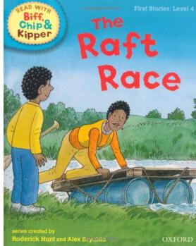 ORT L4 : The Raft Race
(Oxford Reading Tree)(First Stories)